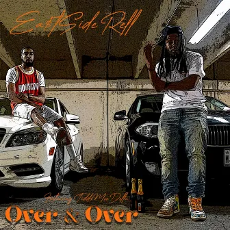 Over & Over by Ea$tside Rell