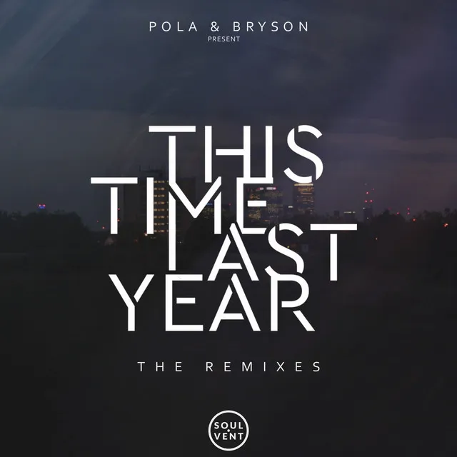 This Time Last Year - Chords Remix