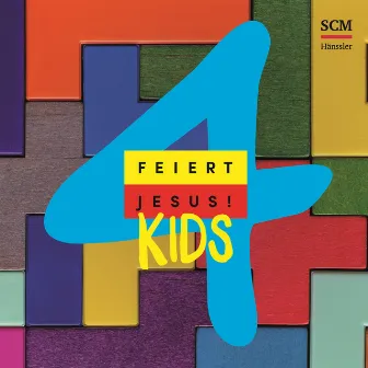 Feiert Jesus! Kids 4 by Feiert Jesus! Kids