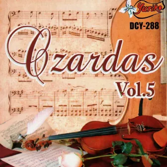 Czardas Vol. 5 by Jorge Espinoza Carrizales