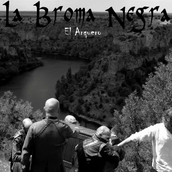 El Arquero by La Broma Negra