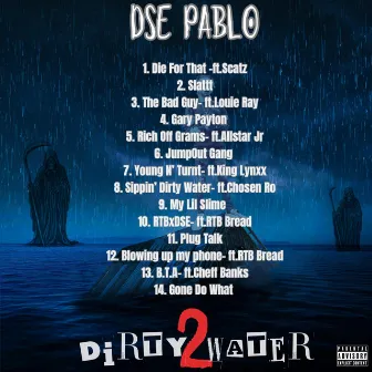 Dirty Water 2 by Dse Pablo