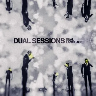 Dual Language by Dual Sessions