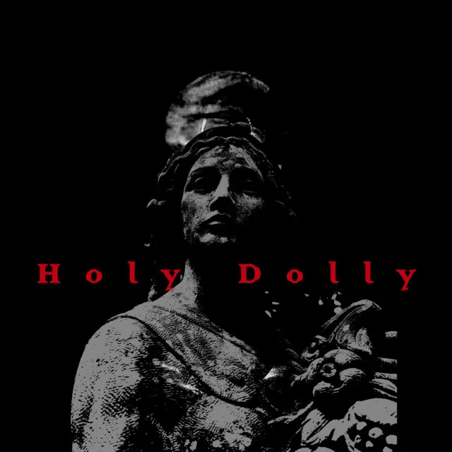 Holy Dolly