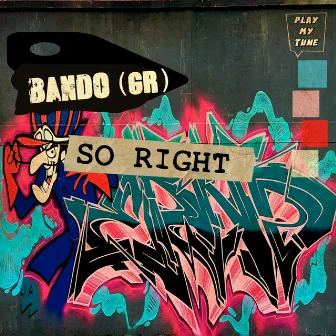 So Right by Bando (GR)