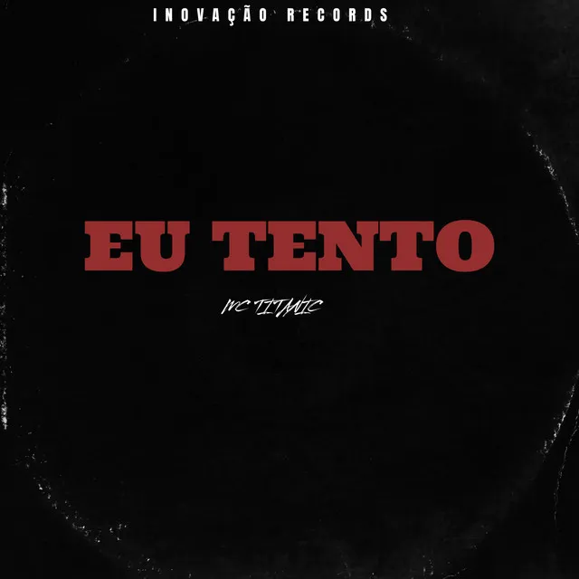 Eu Tento