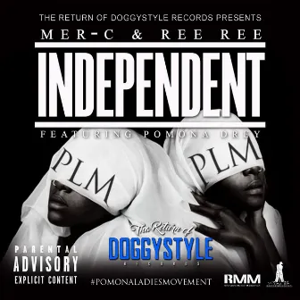 Independent by Ree Ree