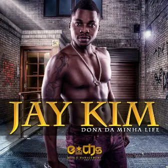 Dona da Minha Life by Jay Kim