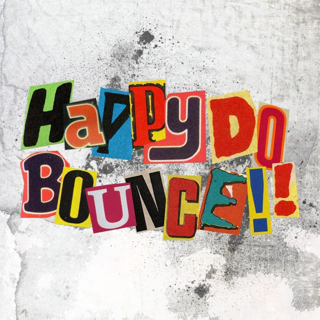 HAPPY DO BOUNCE!!