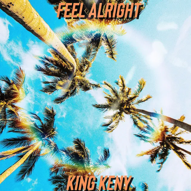 Feel Alright