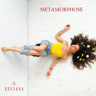 Metamorphose by LUCIANA