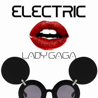 Lady Gaga by Electric Dance Music