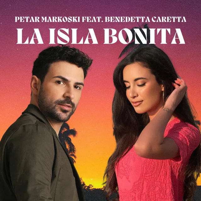 La Isla Bonita