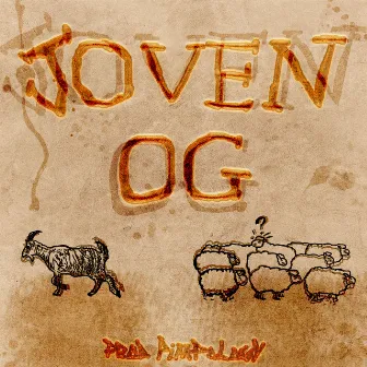 Joven O.G by Pimpology