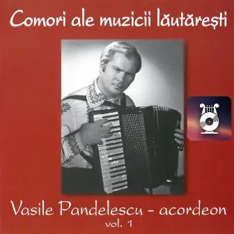 Vasile Pandelescu - acordeon, Vol. 1 by Vasile Pandelescu