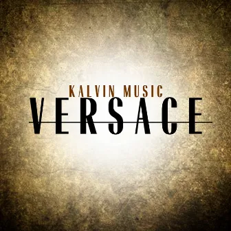 Versace by Kalvin Music