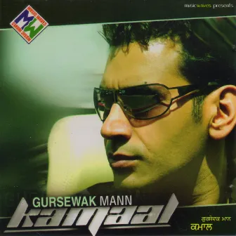 Kamaal by Gursewak Mann