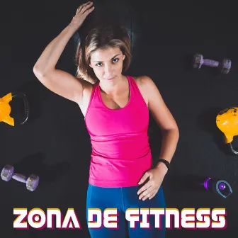 Zona de Fitness by Music for Fitness Exercises