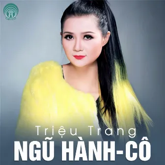 Ngũ hành - Cô (Huế) by Trieu Trang