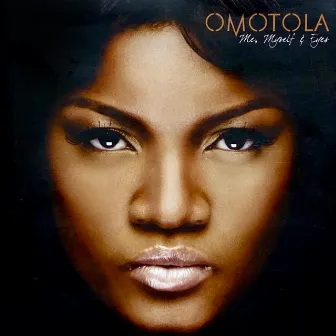 Me, Myself & Eyes by Omotola