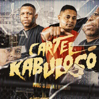 Cartel Kabuloso by Mc Betinho