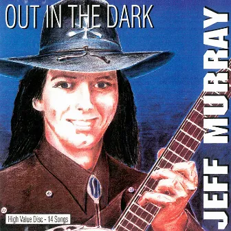 Out in the Dark by Jeff Murray