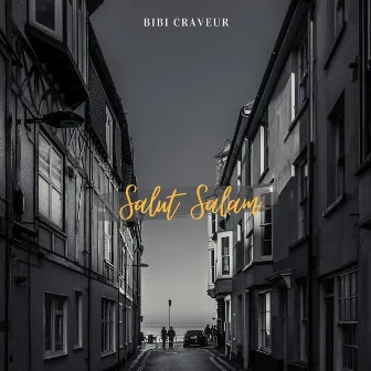 Salut Salam by Bibi Craveur