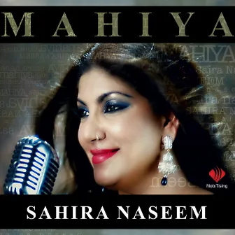 Mahiya - Single by Sahira Naseem