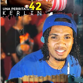 Una Perrita de la 42 by Kerlin