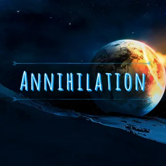 Annihilation by White Daeth