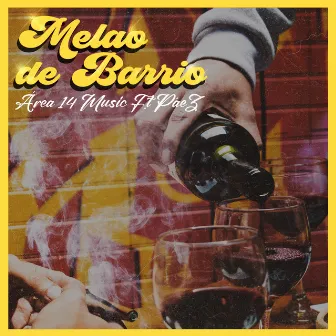 Melao de Barrio by ÁREA 14 MUSIC