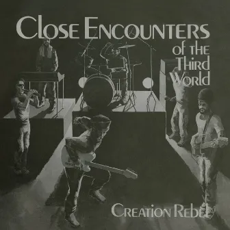 Close Encounters Of the Third World by Creation Rebel