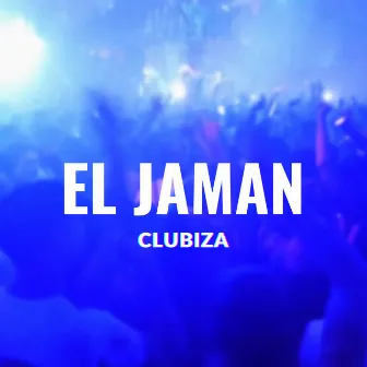 Clubiza by El Jaman