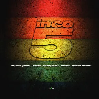 5INCO by Charly Bless