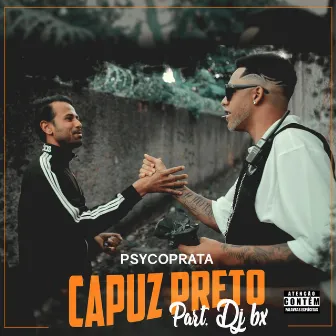 Capuz Preto by Psycoprata