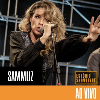 Sammliz no Estúdio Showlivre (Ao Vivo) by Sammliz