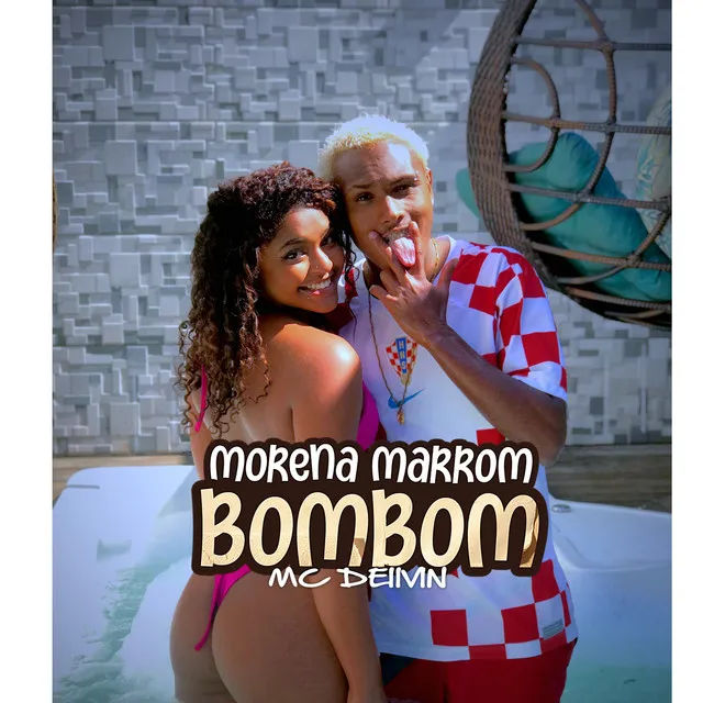 Morena Marrom Bombom