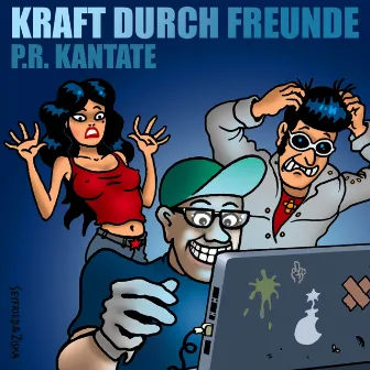 Kraft durch Freunde by P.R. Kantate