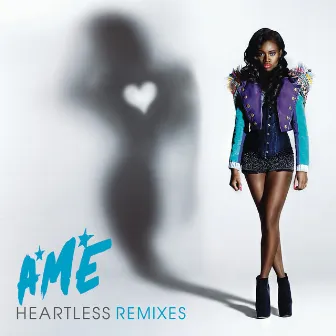 Heartless by A*M*E