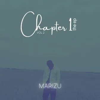 Chapter 1, Vol. 2 (The EP) by Marizu