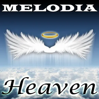 Heaven by Melodia