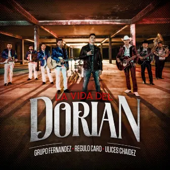 La Vida Del Dorian by Grupo Fernandez