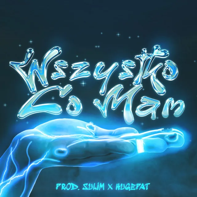 WSZYSTKO CO MAM