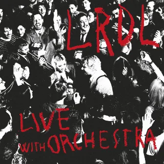 LRDL Live With Orchestra by 