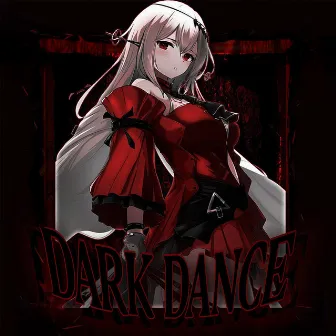 DARK DANCE by XKRA