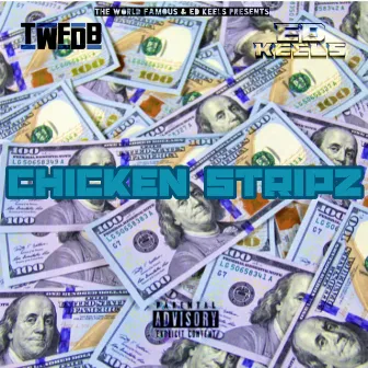 Chicken Stripz by Twfdb