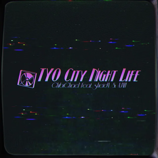 TYO City Night Life