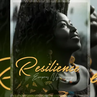 Resilience by Empress Nyiringango