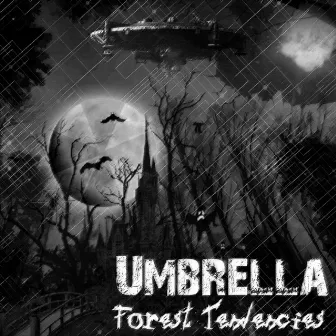 Forest Tendencies by umbrella