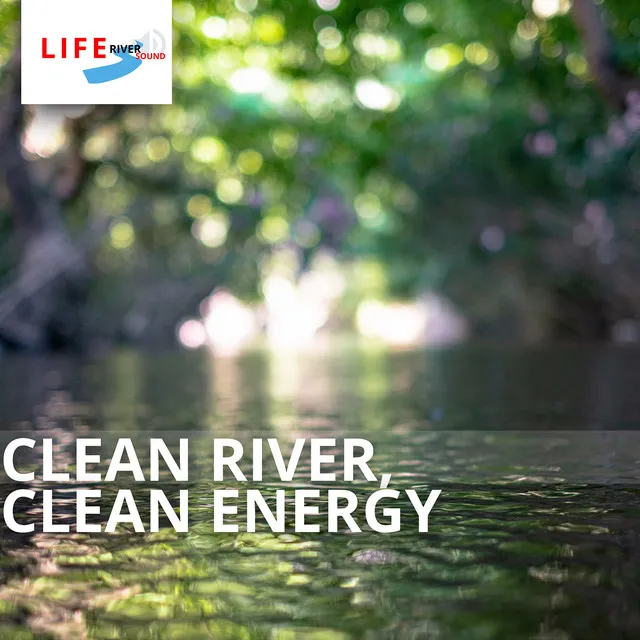 Clean River, Clean Energy